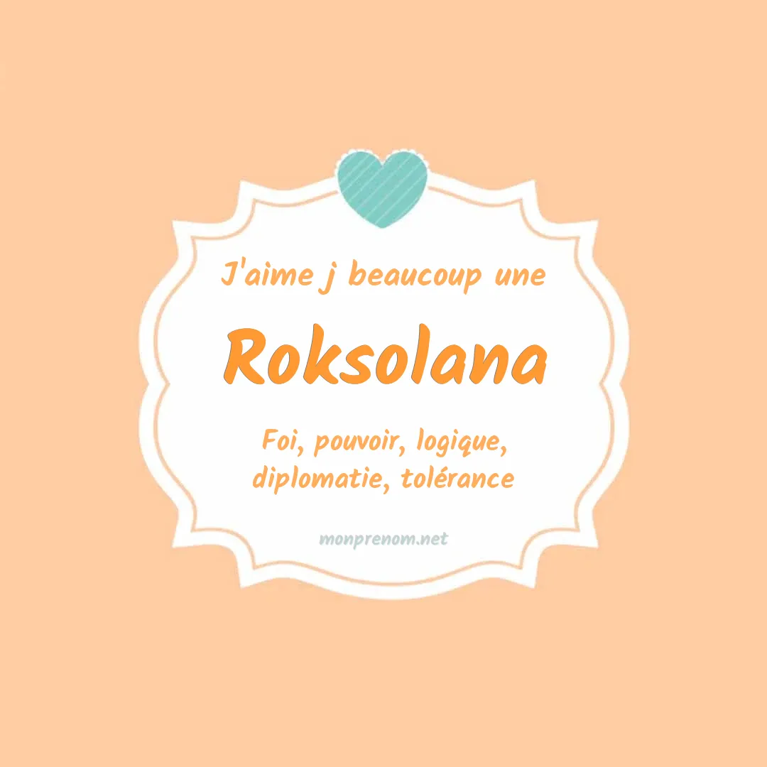 J'aime beaucoup Roksolana