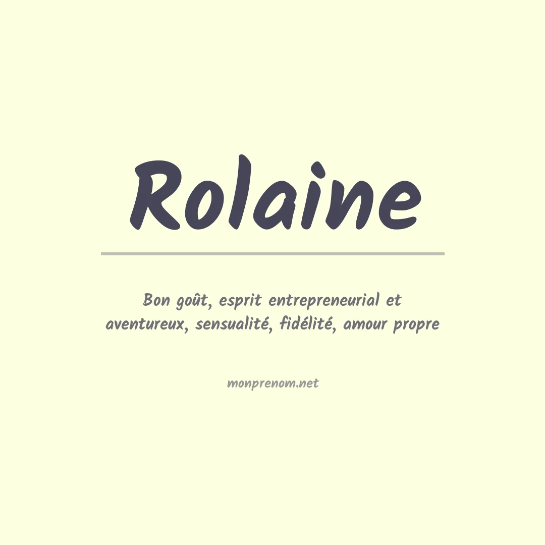 Signification du prénom Rolaine