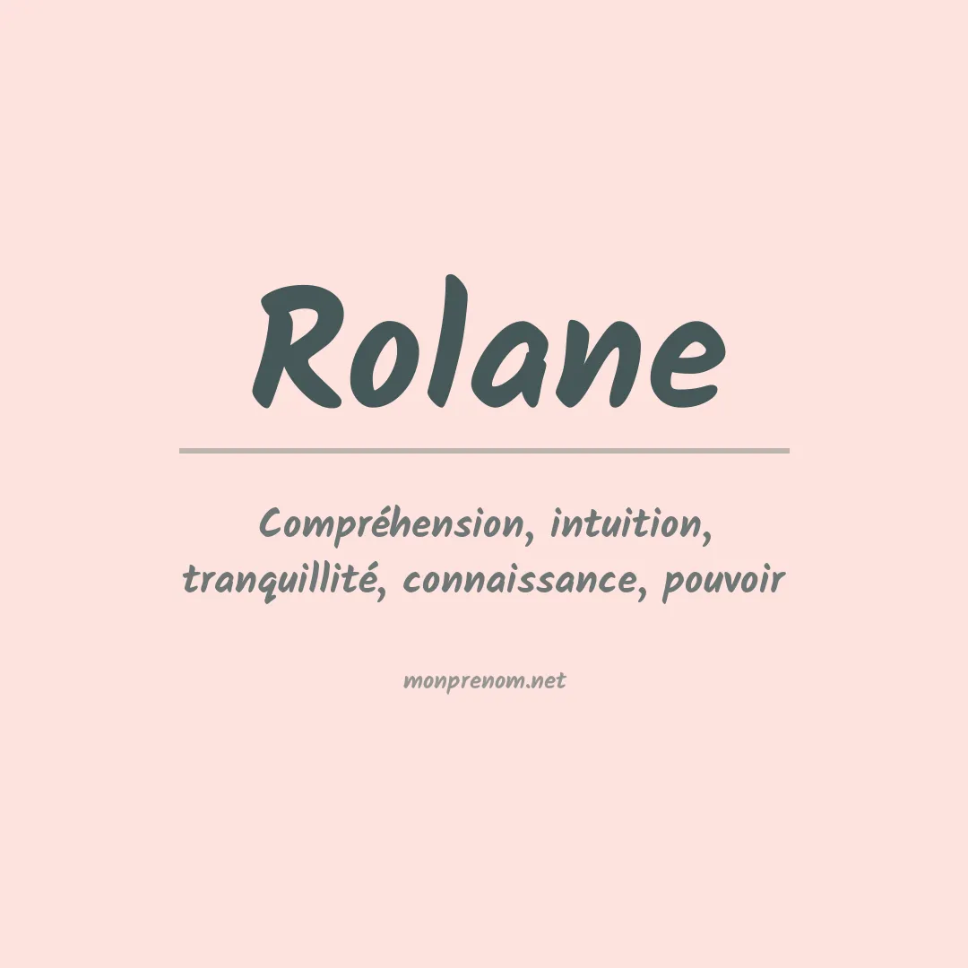Signification du prénom Rolane
