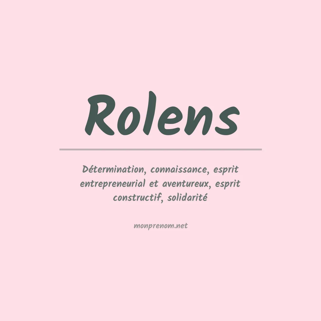 Signification du prénom Rolens