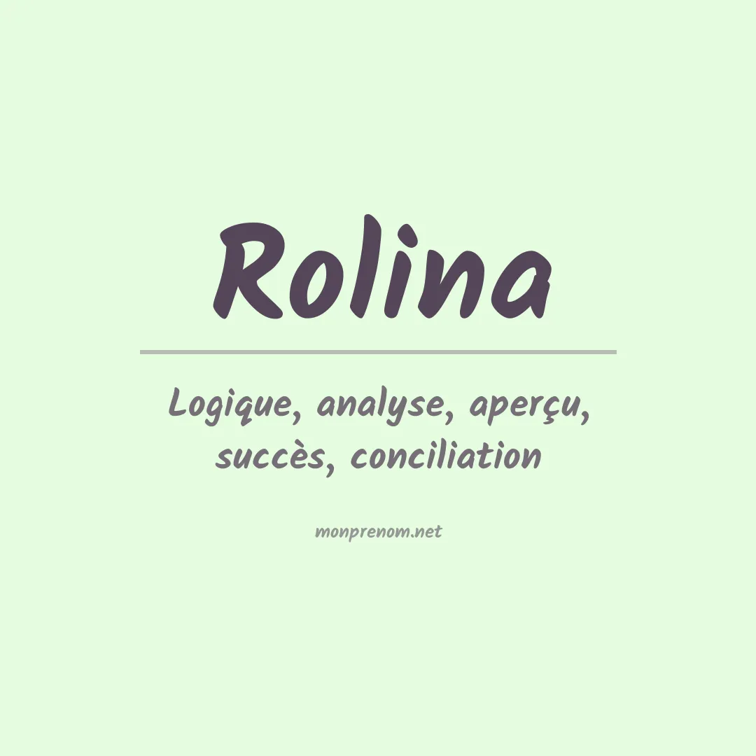 Signification du prénom Rolina