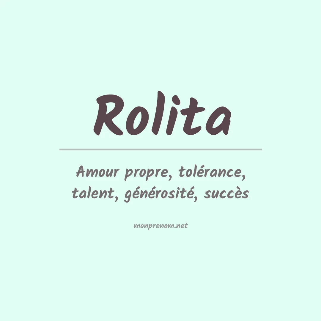 Signification du prénom Rolita