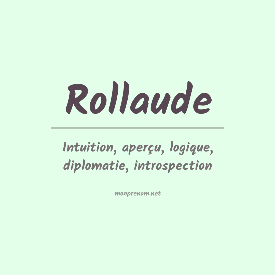 Signification du prénom Rollaude