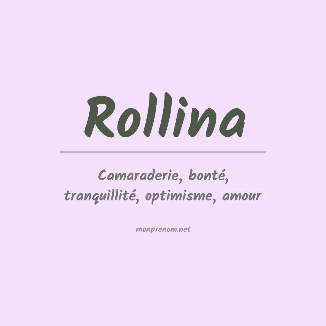 Signification du prénom Rollina