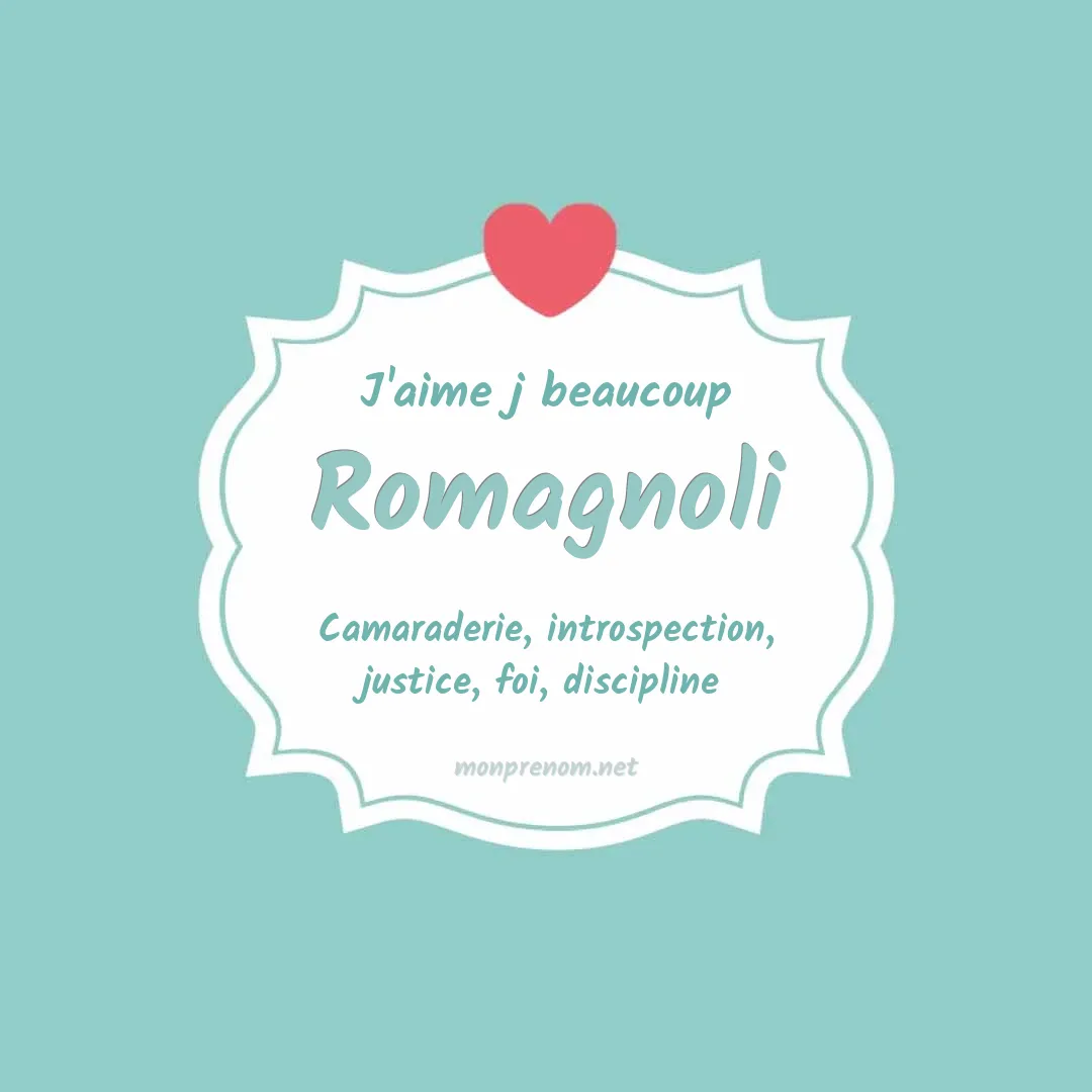 J'aime beaucoup Romagnoli