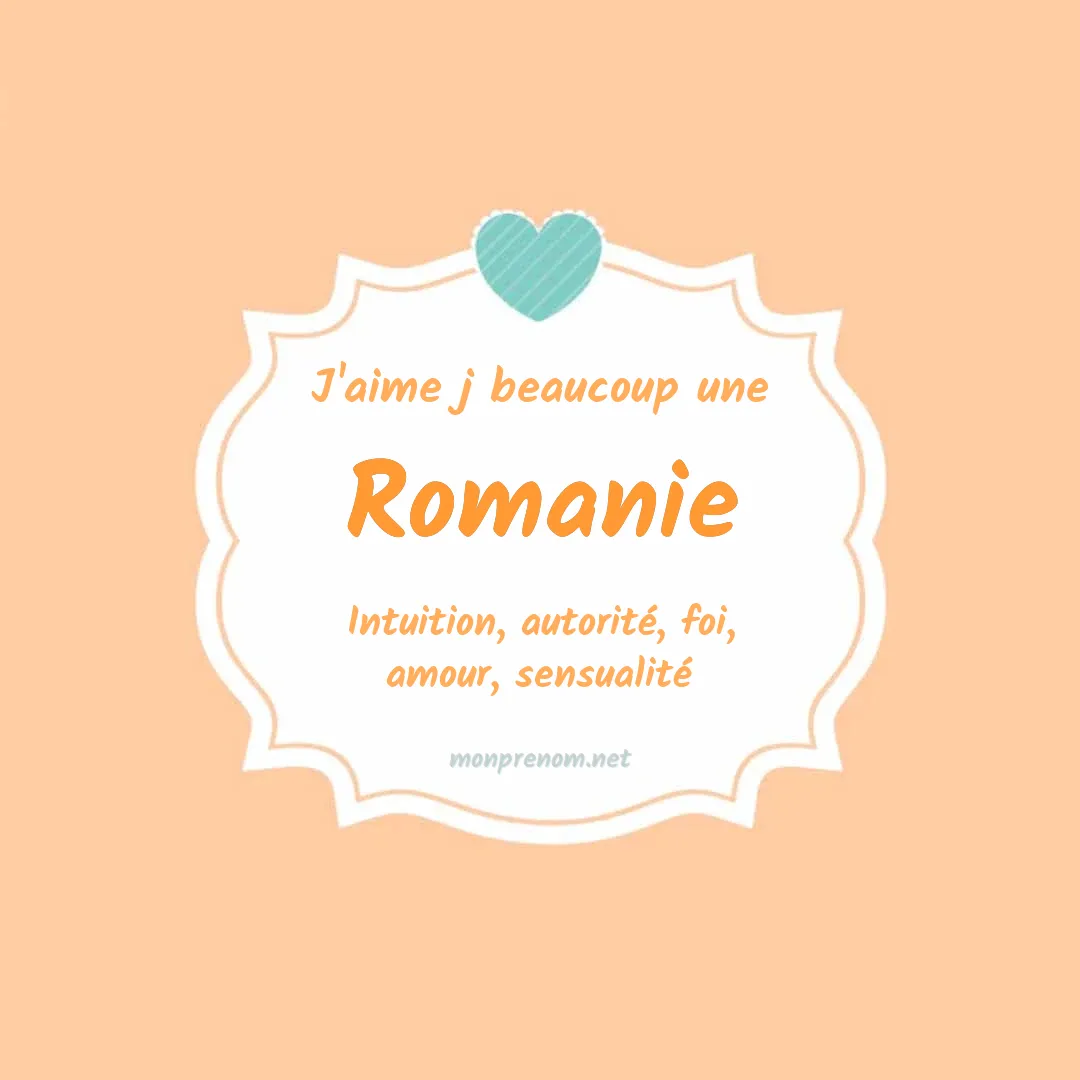 J'aime beaucoup Romanie