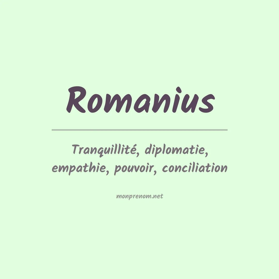 Signification du prénom Romanius