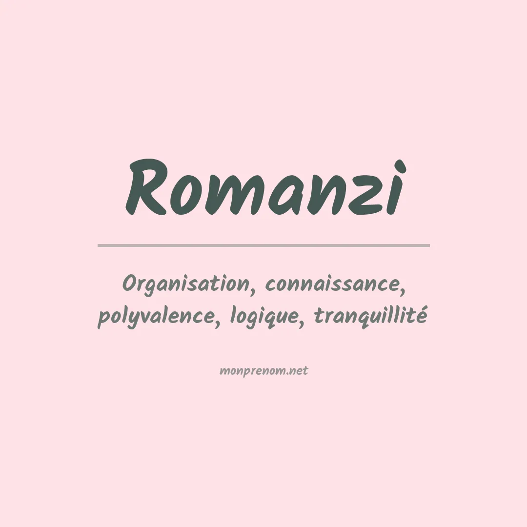 Signification du prénom Romanzi