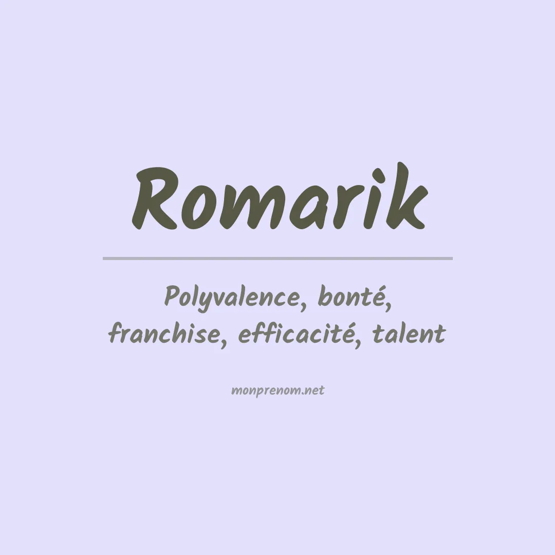 Signification du prénom Romarik