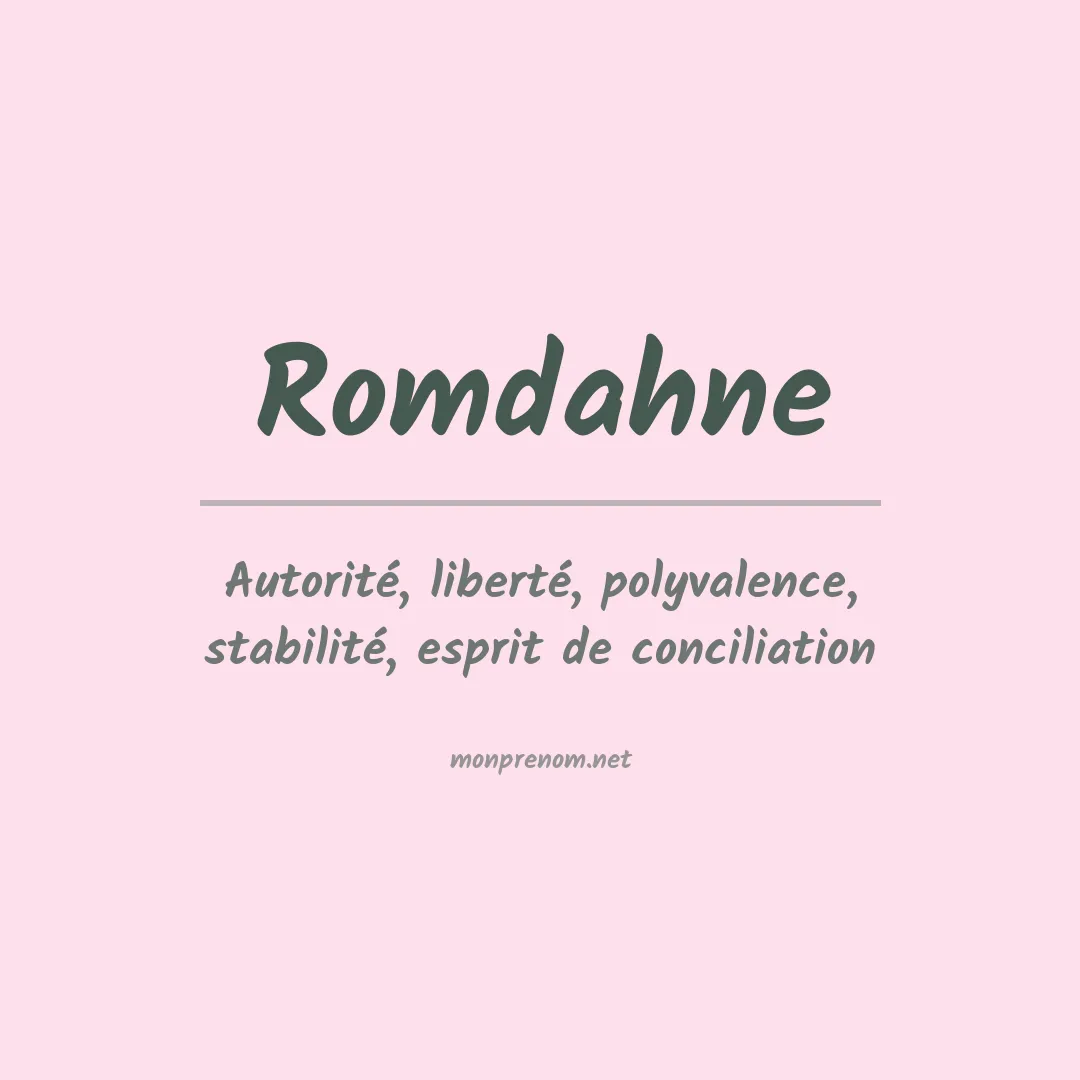 Signification du prénom Romdahne