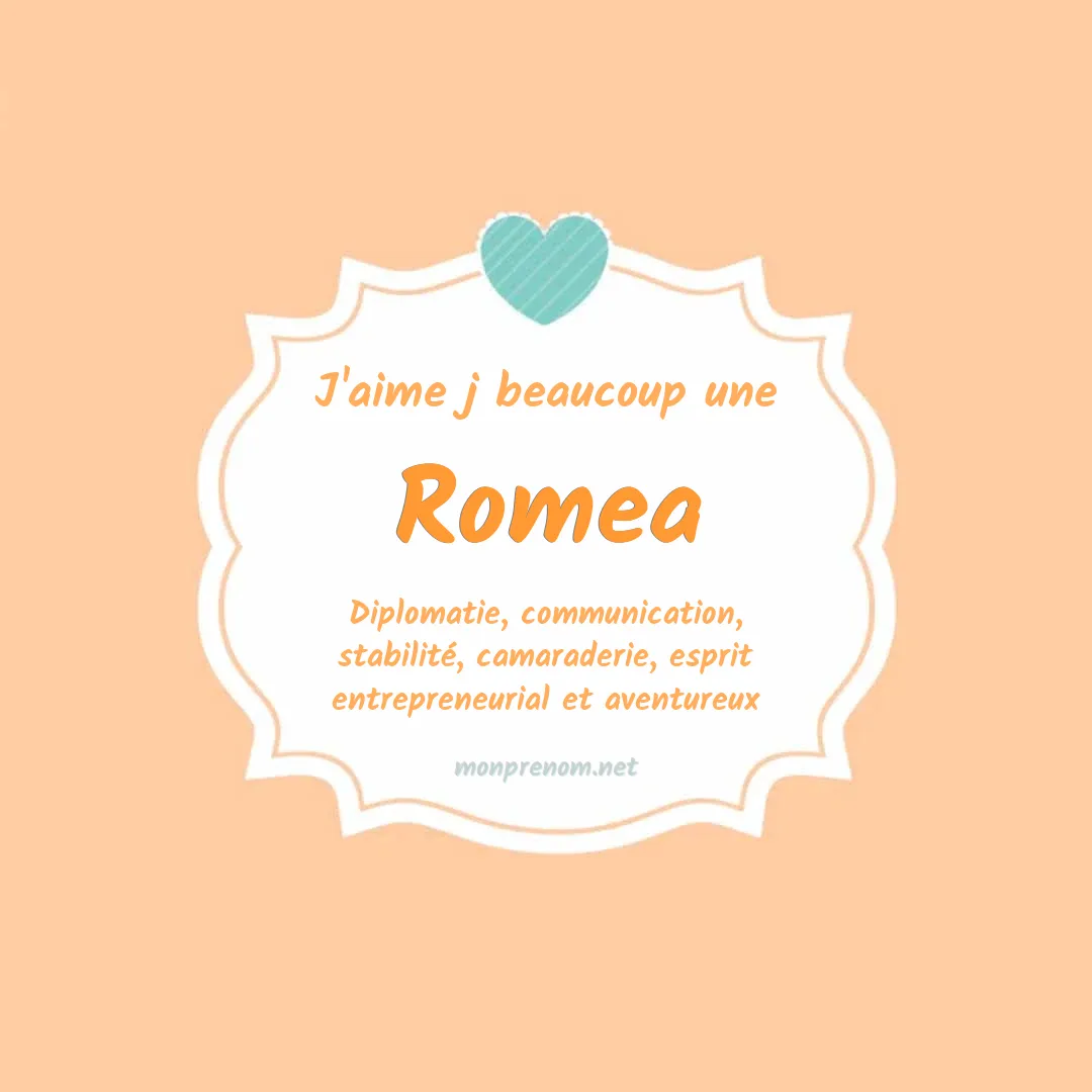 J'aime beaucoup Romea