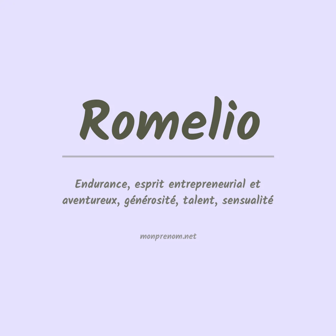 Signification du prénom Romelio
