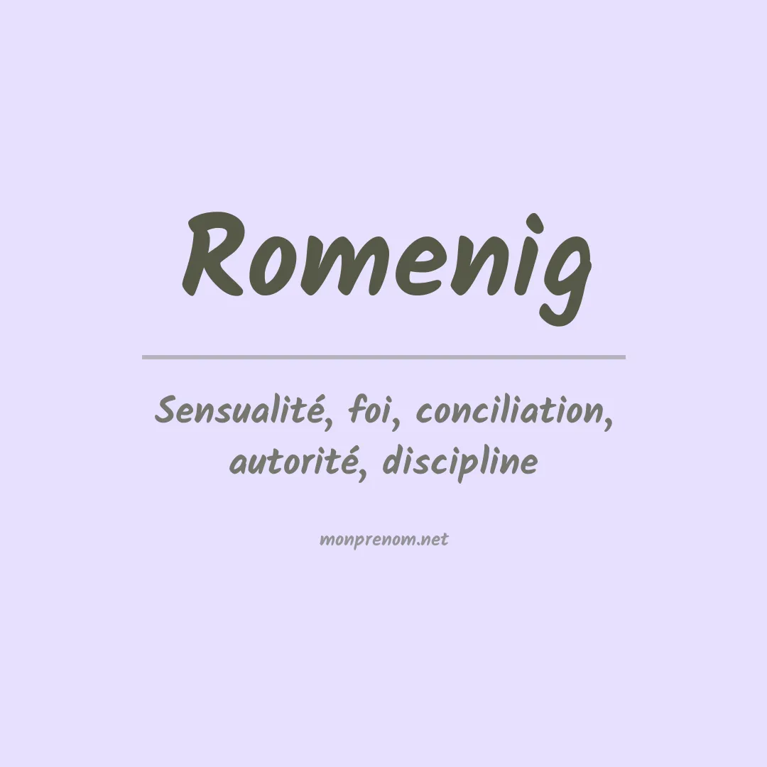 Signification du prénom Romenig