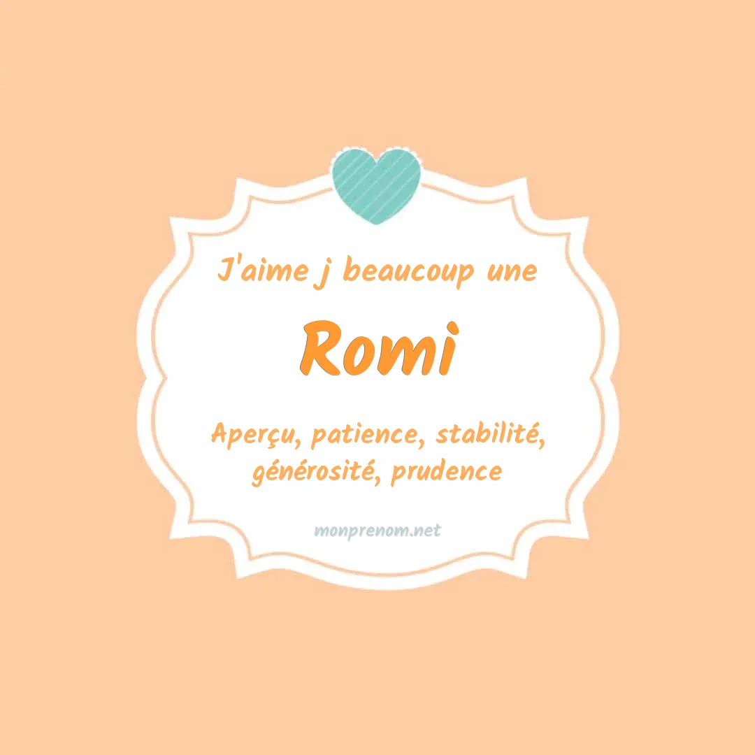 J'aime beaucoup Romi
