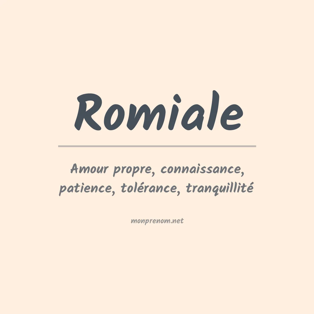 Signification du prénom Romiale