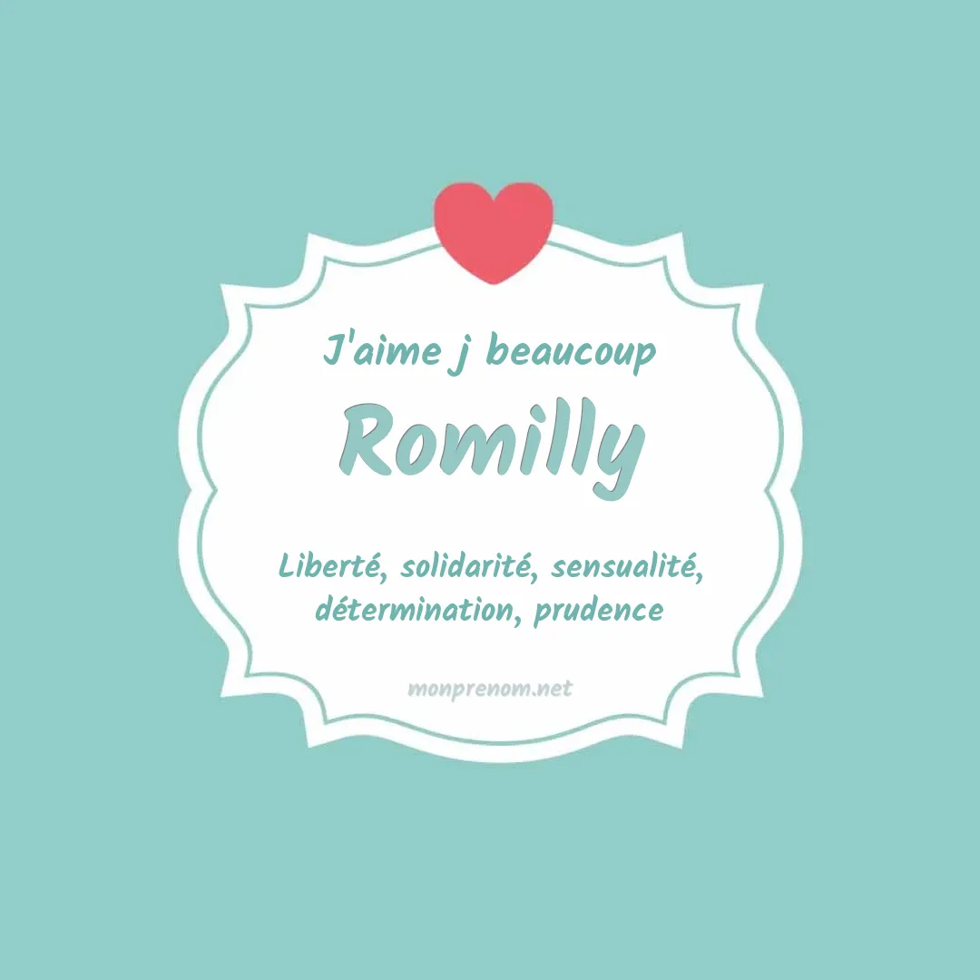 J'aime beaucoup Romilly