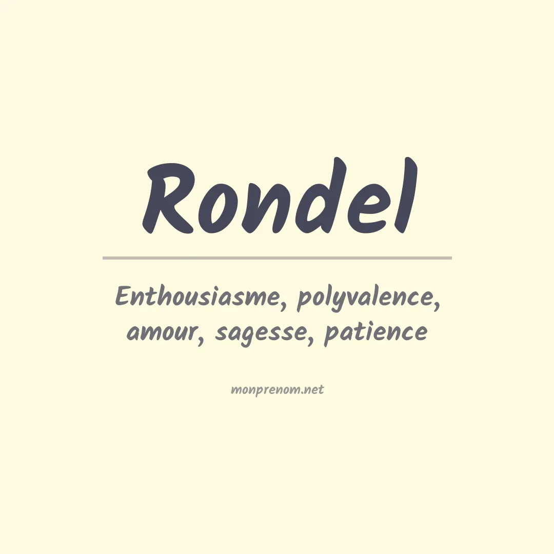 Signification du prénom Rondel