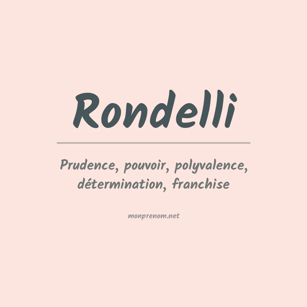 Signification du prénom Rondelli
