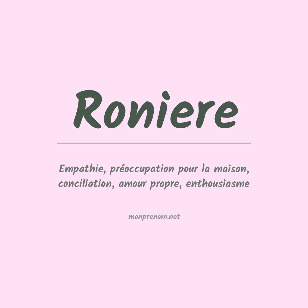 Signification du prénom Roniere