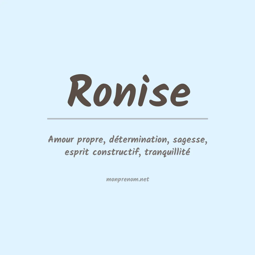 Signification du prénom Ronise
