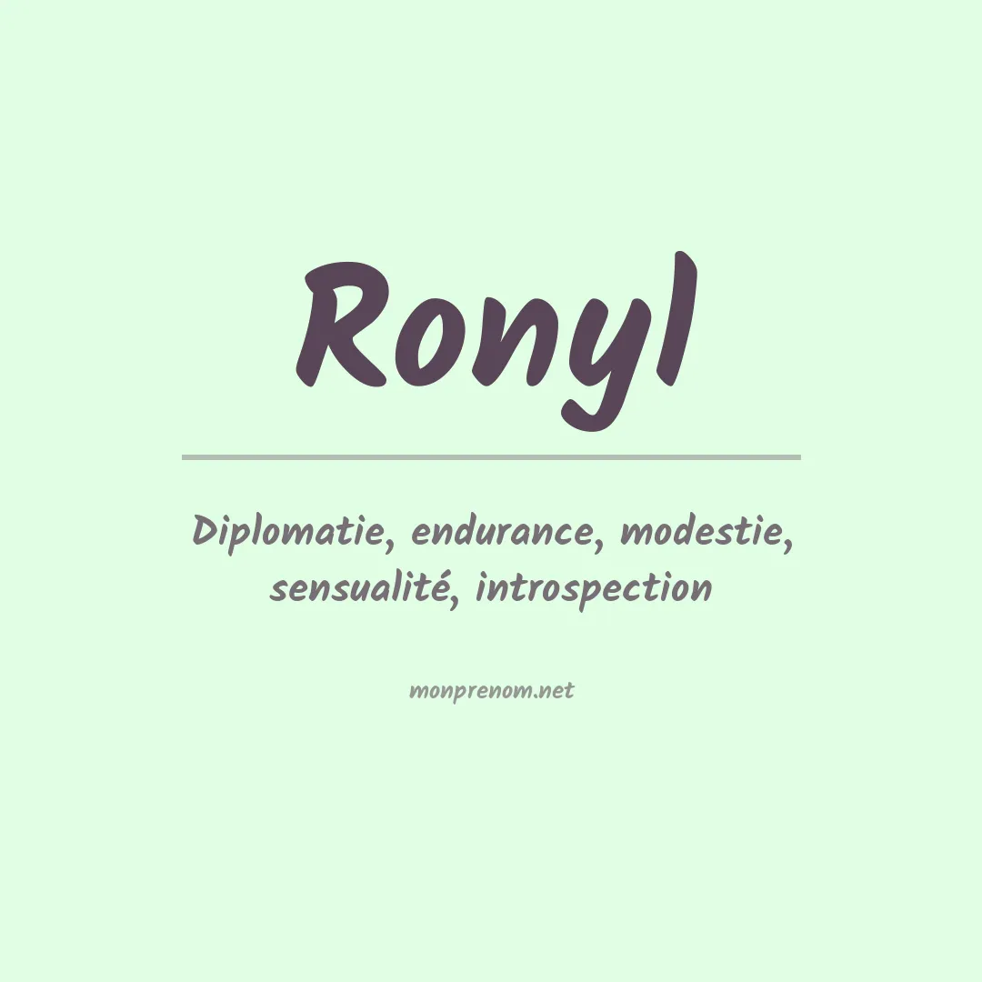 Signification du prénom Ronyl