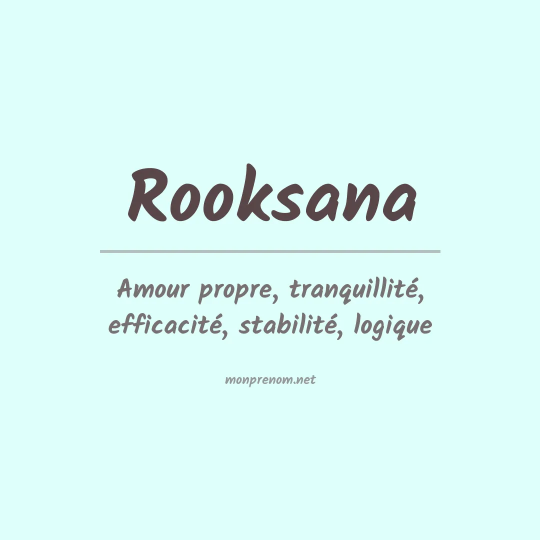 Signification du prénom Rooksana