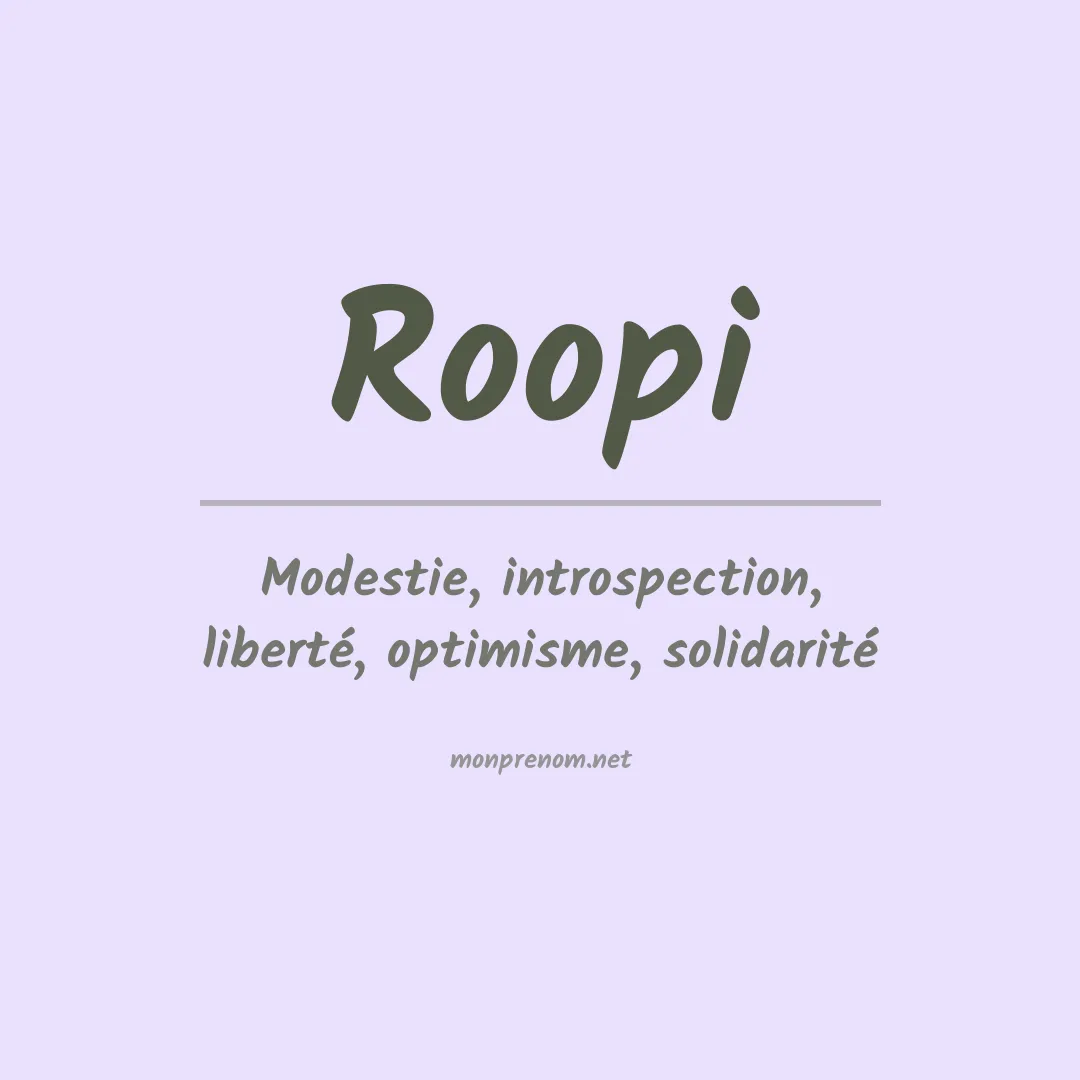 Signification du prénom Roopi