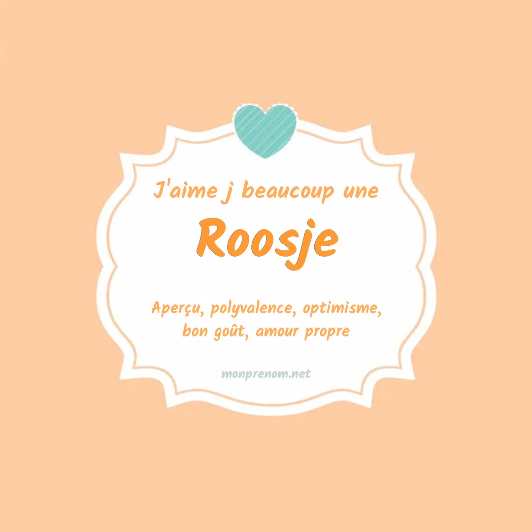 J'aime beaucoup Roosje