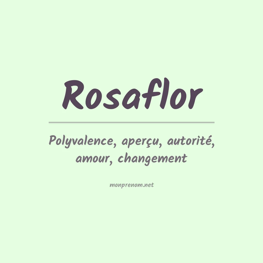 Signification du prénom Rosaflor