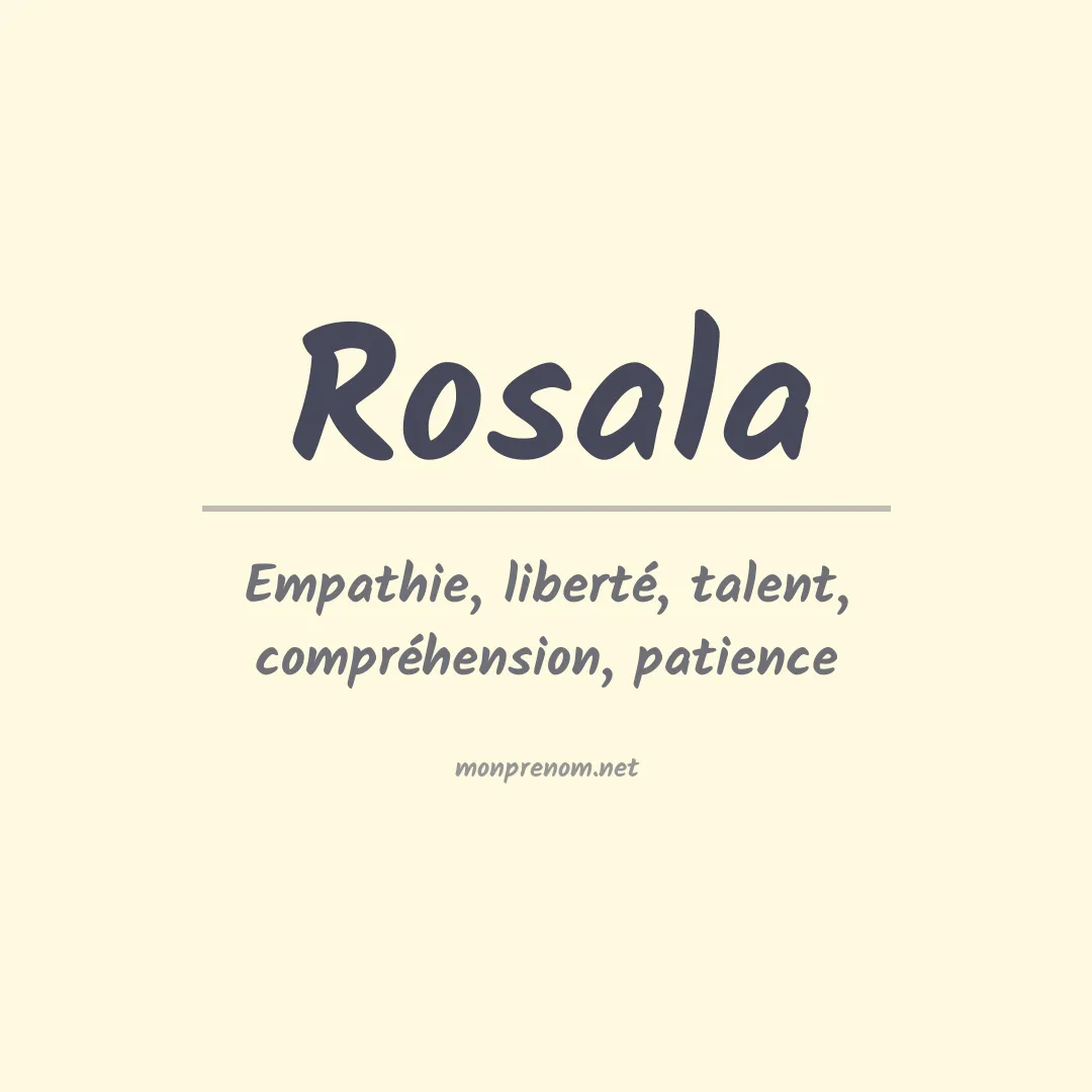Prénom Rosala