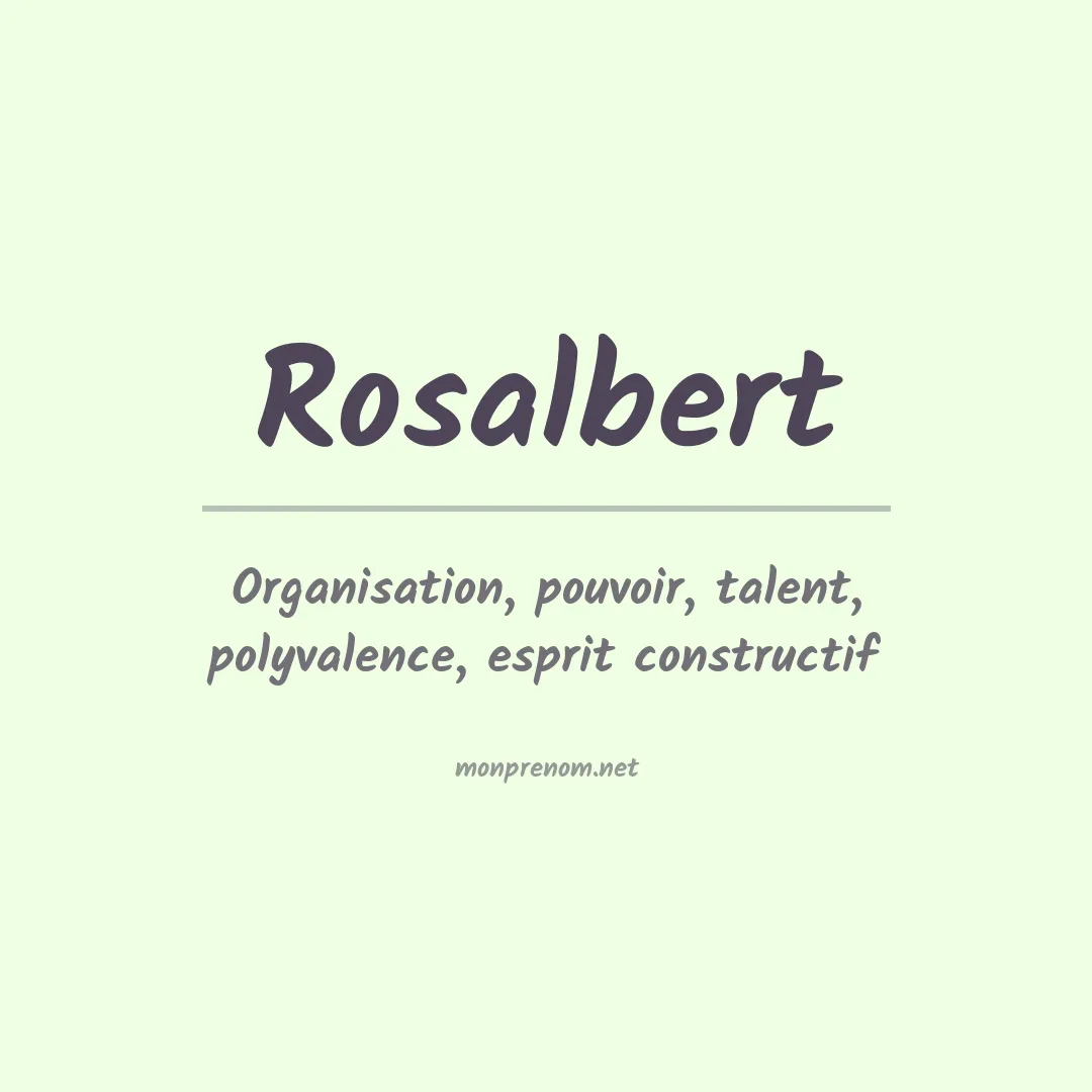 Signification du prénom Rosalbert