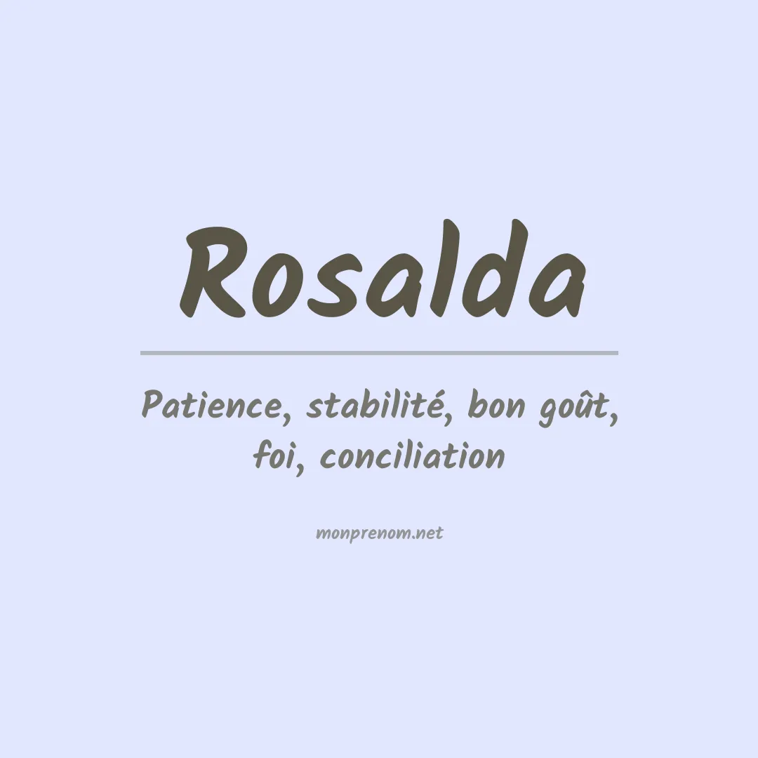 Signification du prénom Rosalda