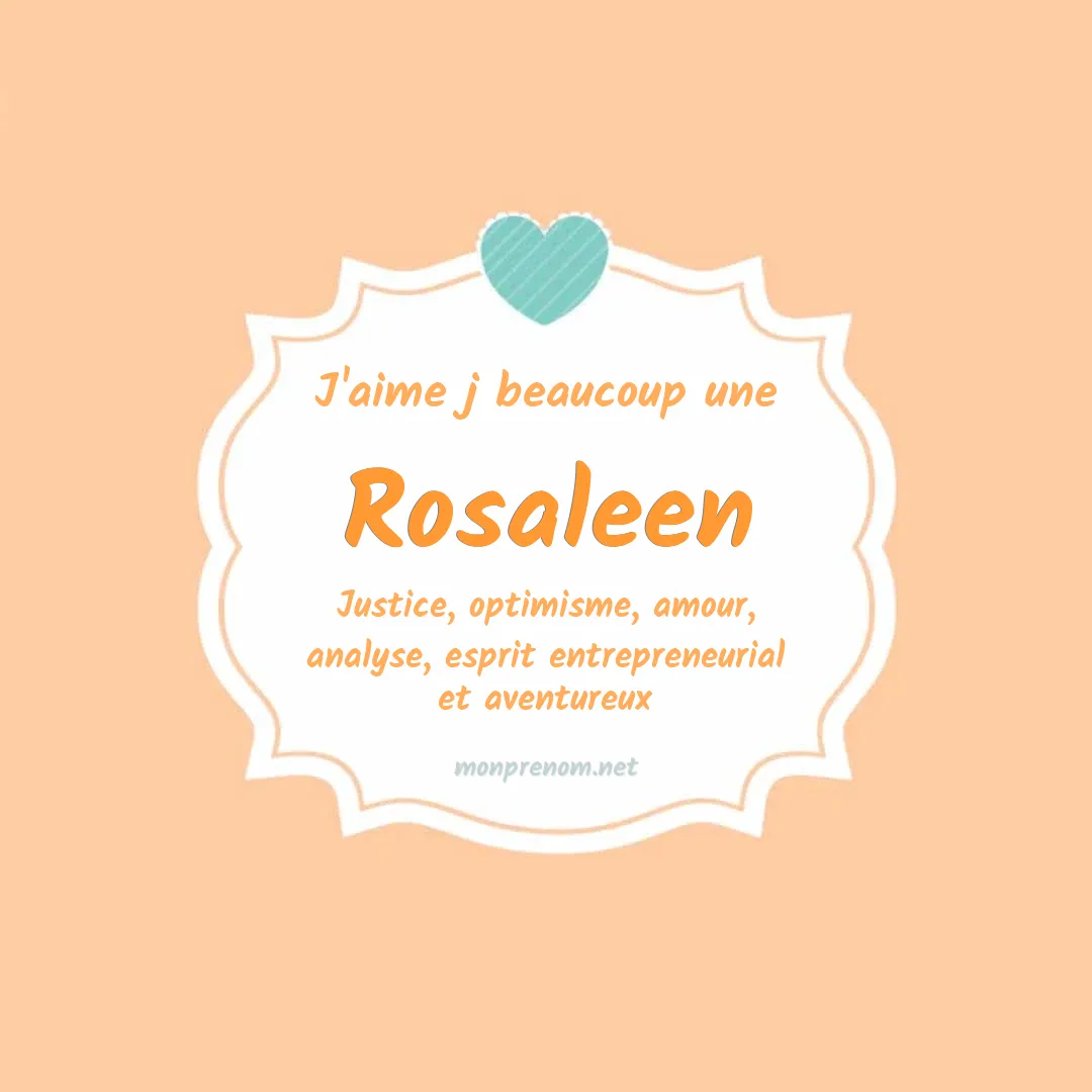 J'aime beaucoup Rosaleen