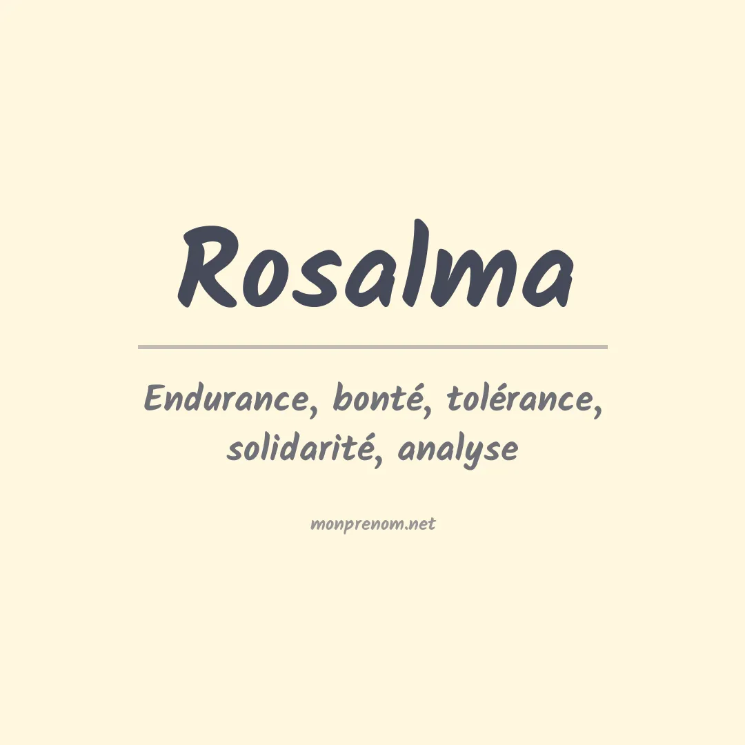Signification du prénom Rosalma