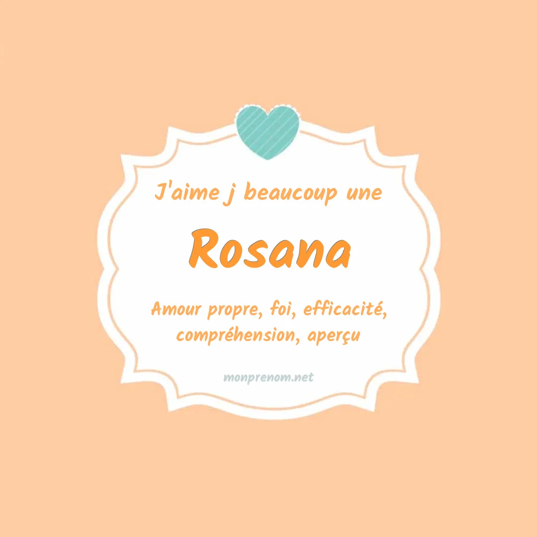 J'aime beaucoup Rosana