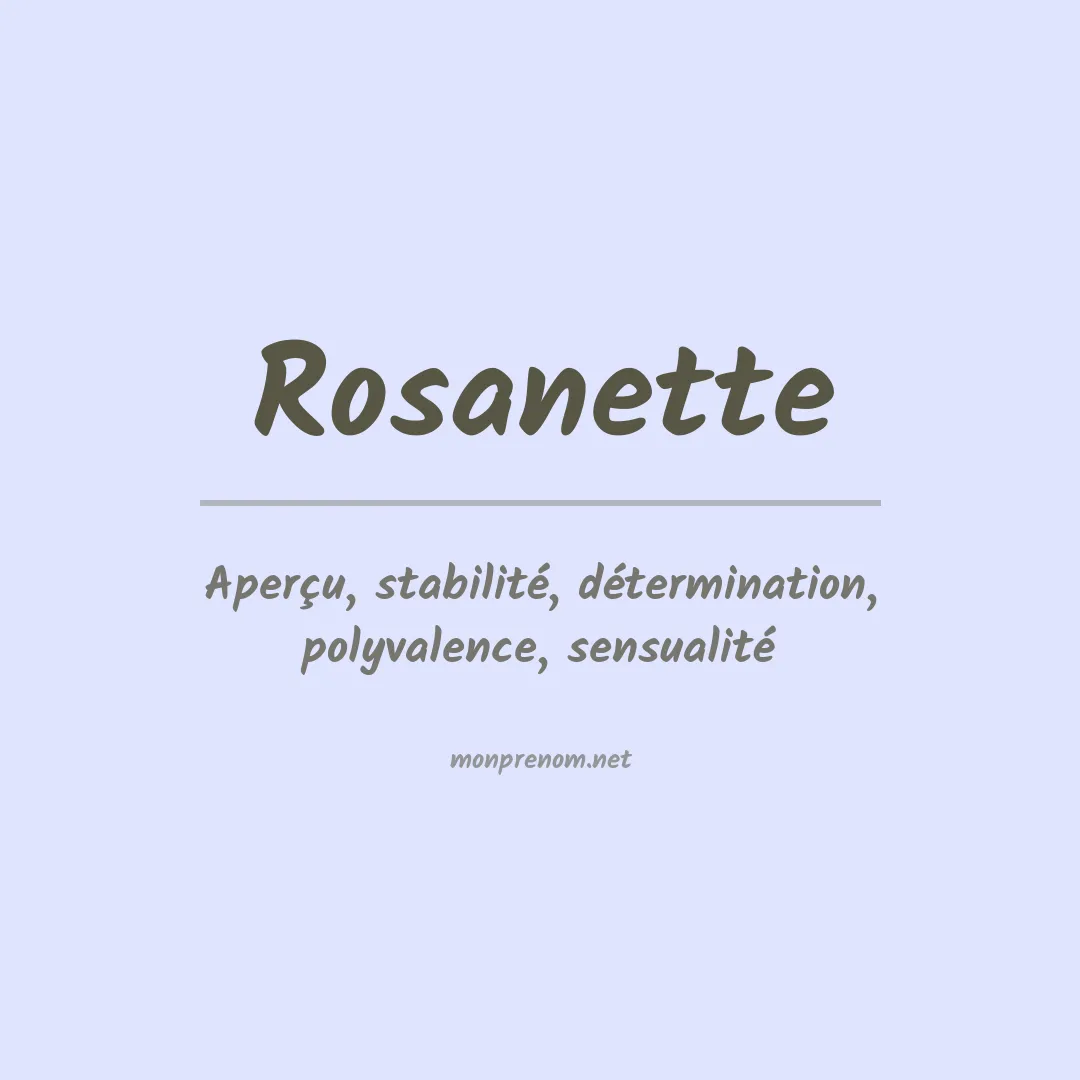 Signification du prénom Rosanette