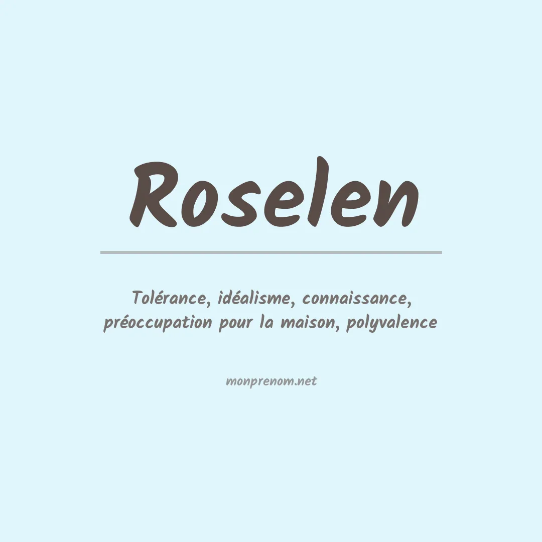 Signification du prénom Roselen