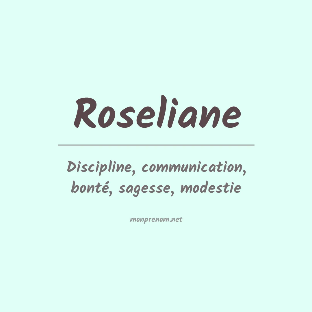 Signification du prénom Roseliane
