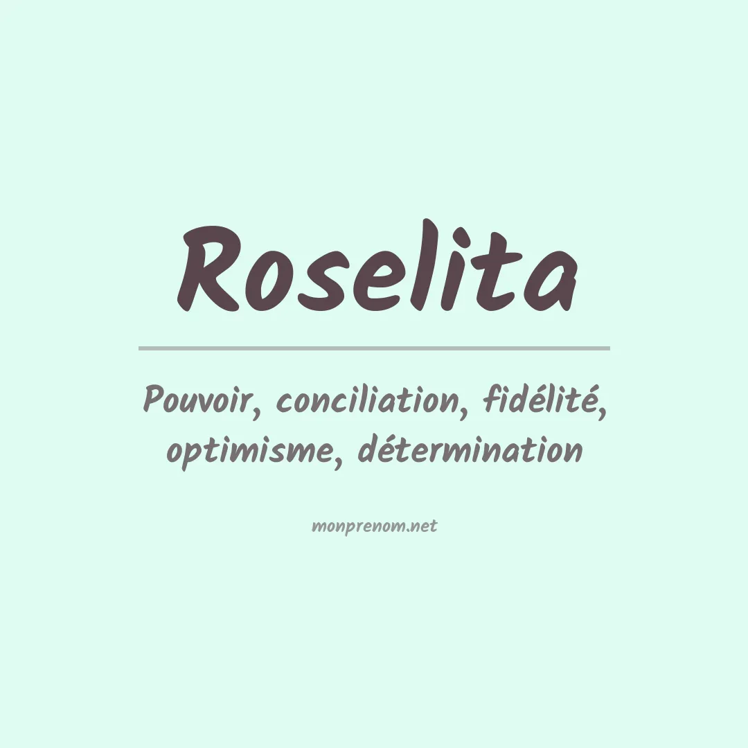 Signification du prénom Roselita