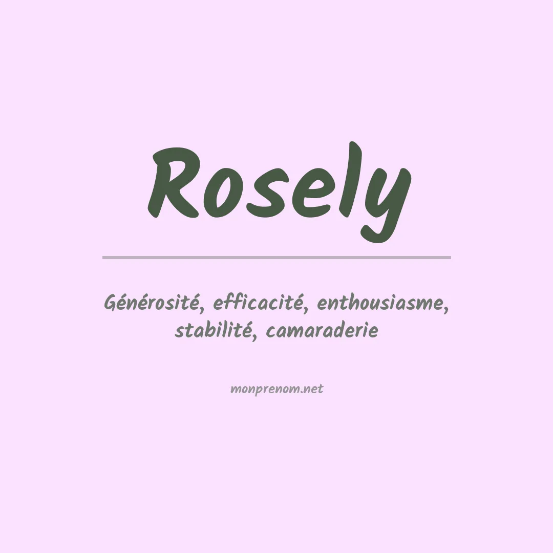 Signification du prénom Rosely