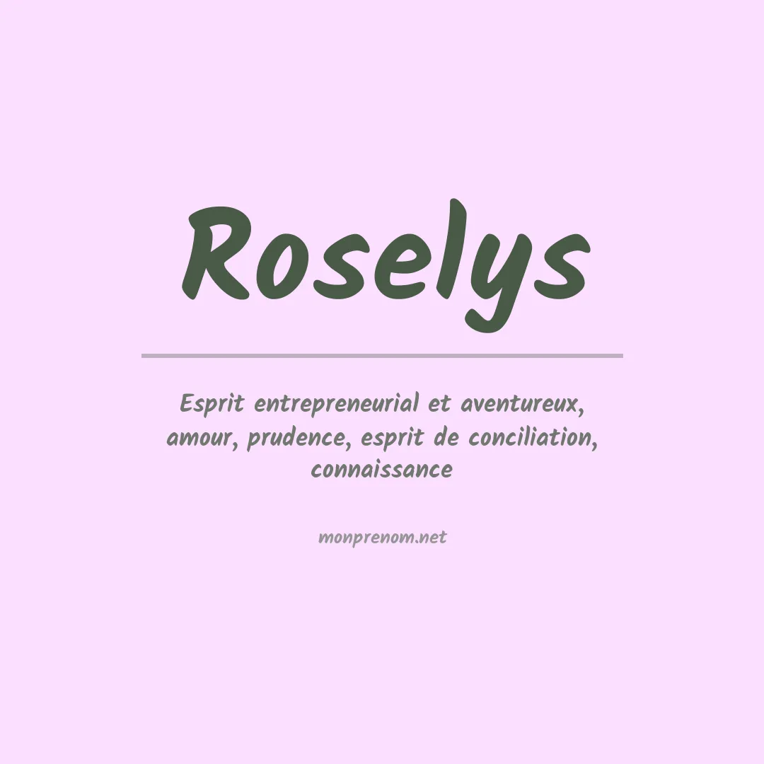 Signification du prénom Roselys