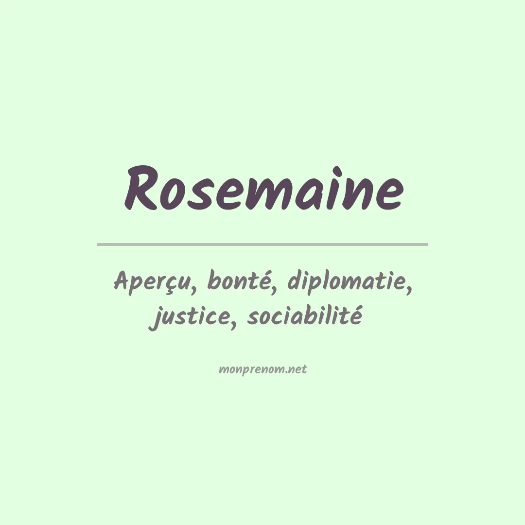 Signification du prénom Rosemaine