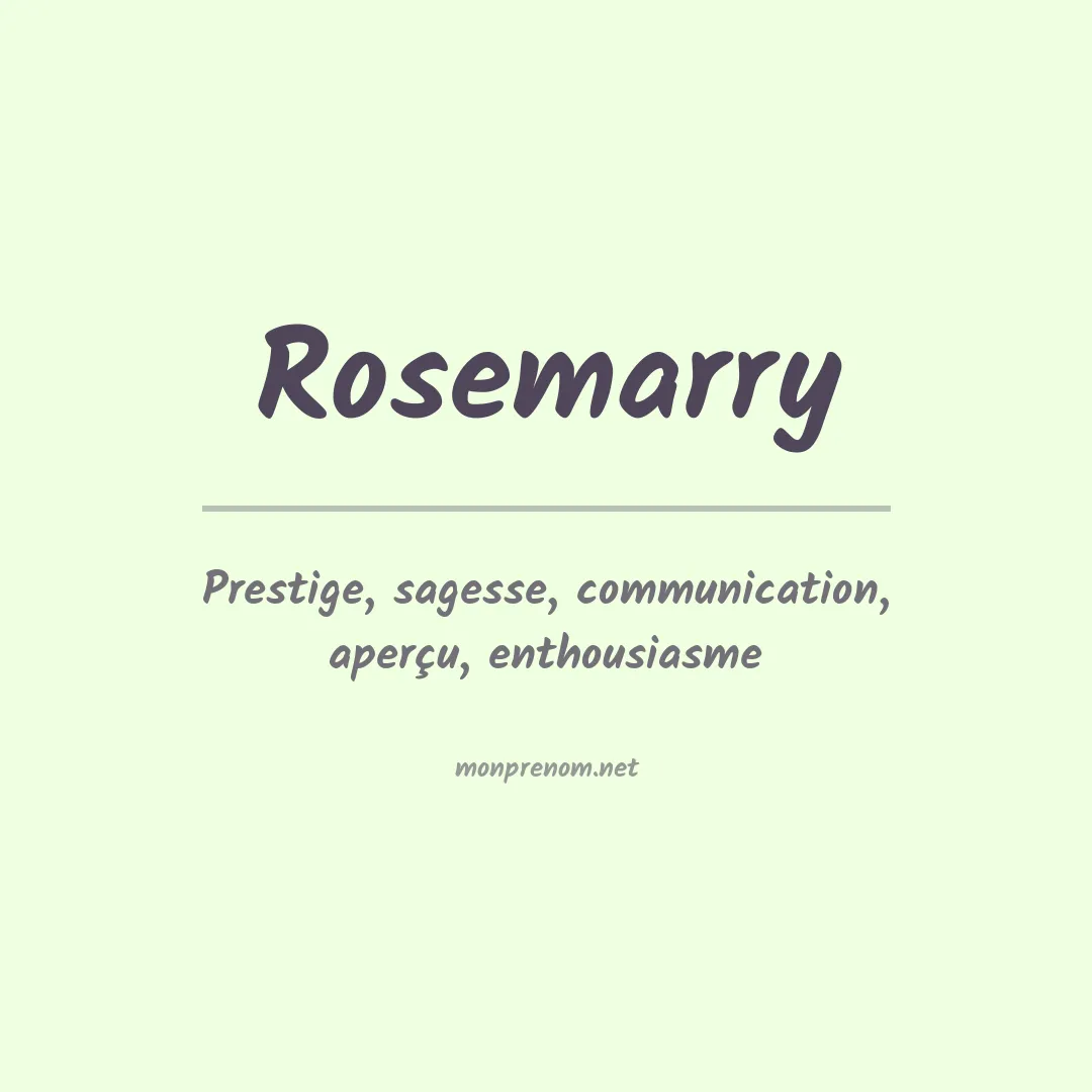 Signification du prénom Rosemarry