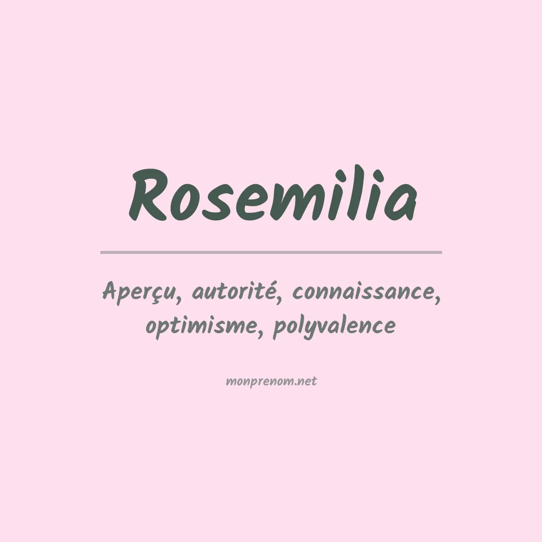 Prénom Rosemilia