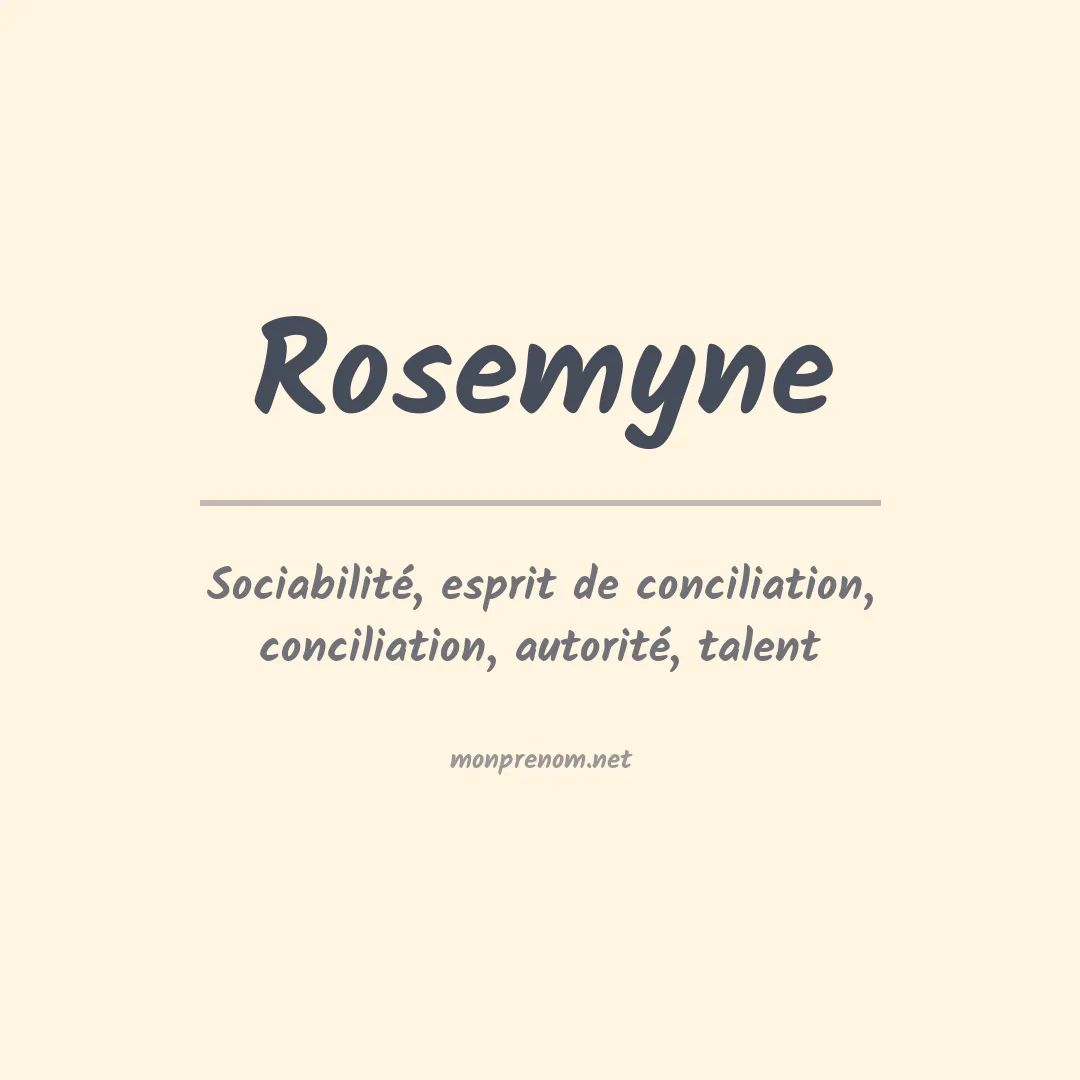Signification du prénom Rosemyne
