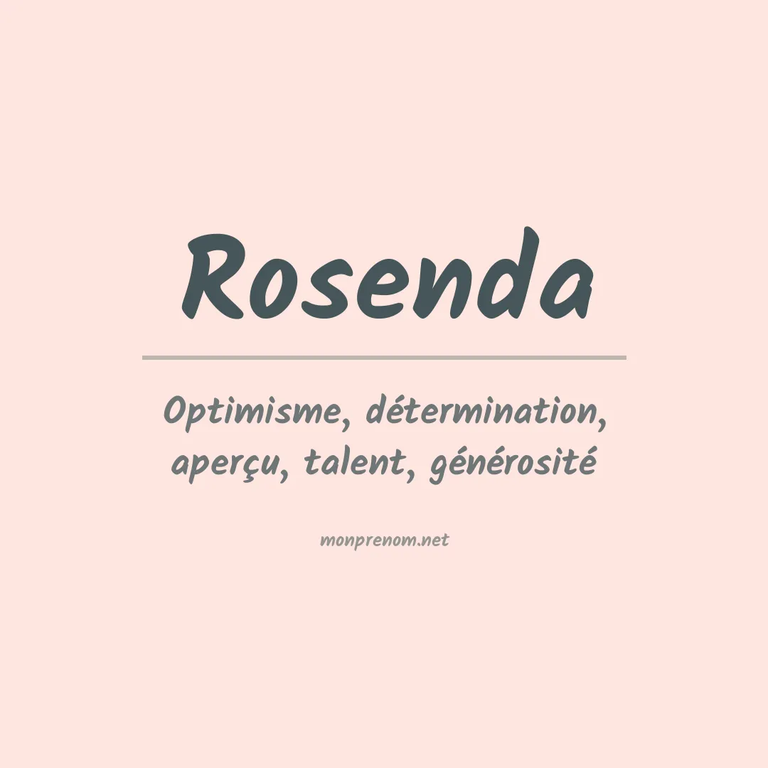 Signification du prénom Rosenda