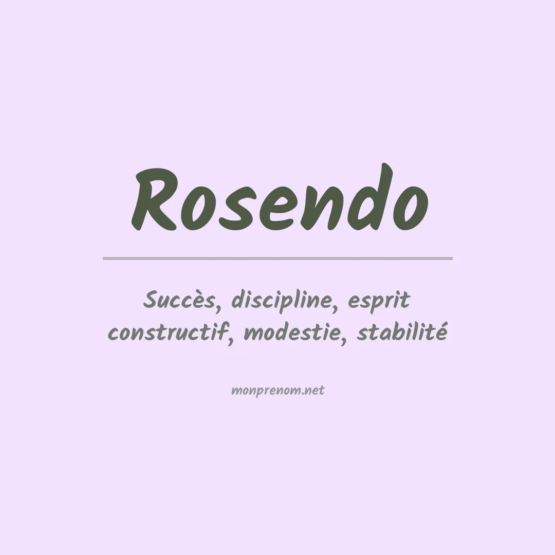 Signification du prénom Rosendo