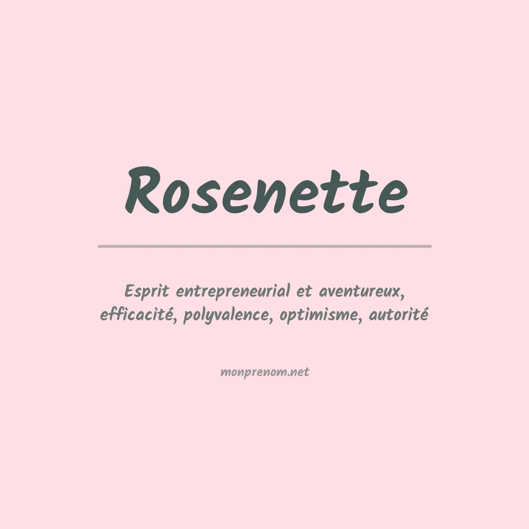 Signification du prénom Rosenette