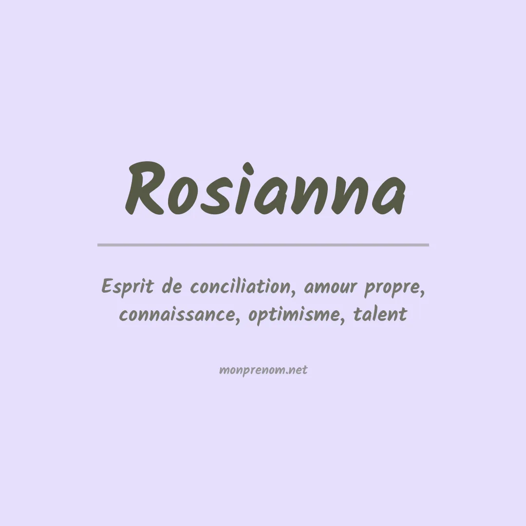 Signification du prénom Rosianna