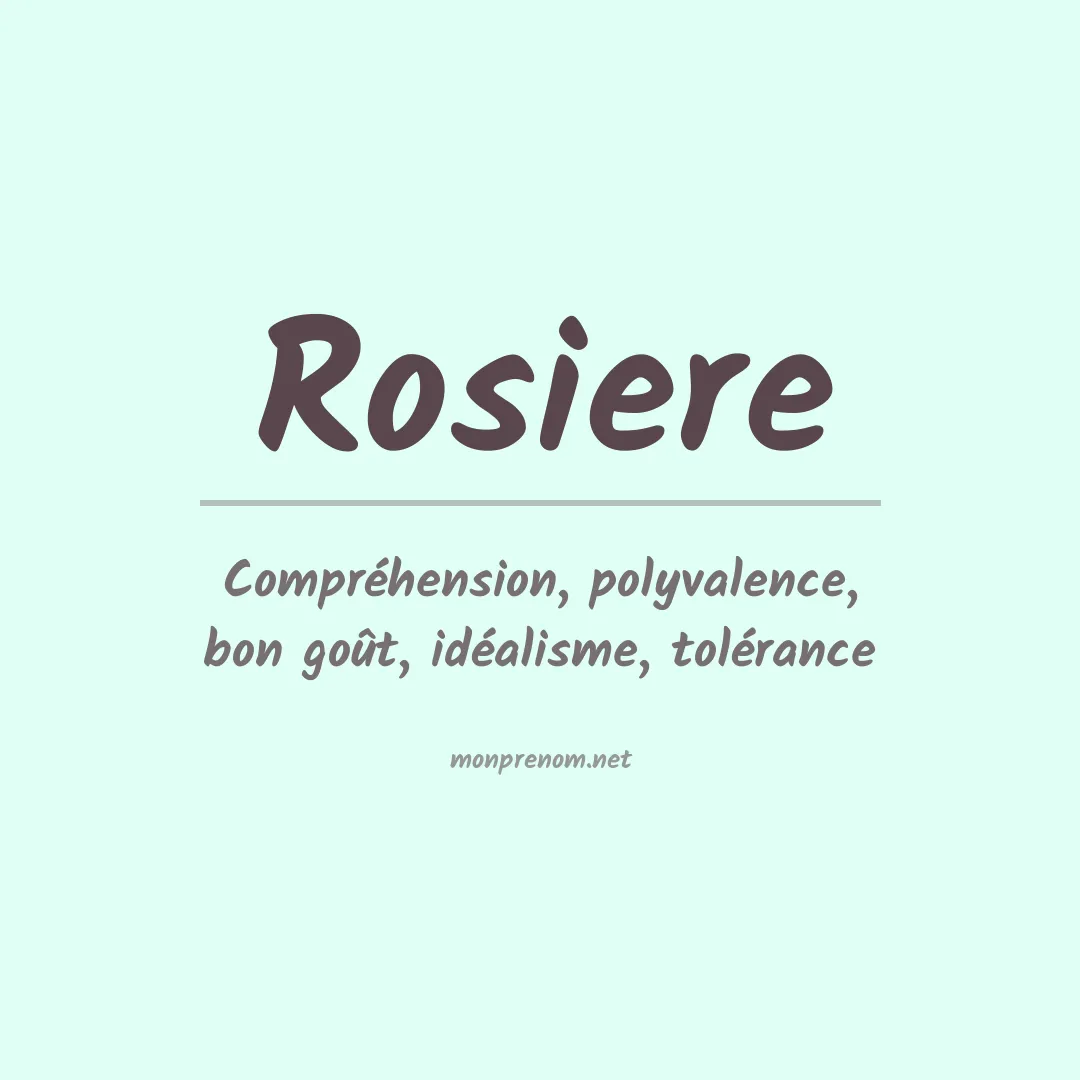 Signification du prénom Rosiere